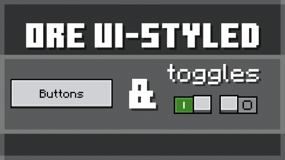 Thumbnail: Ore UI-Styled Buttons & Toggles