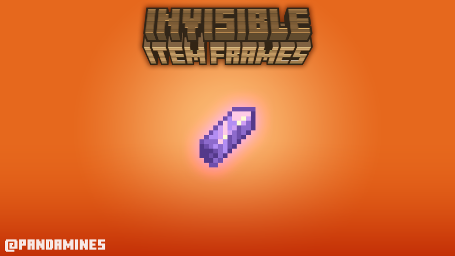 Thumbnail: PandaMine's Invisible Item Frames - v0.0.1