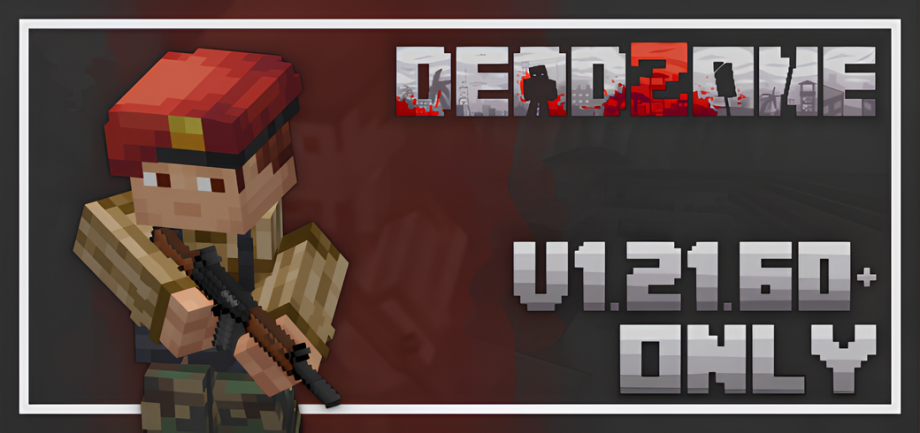 Thumbnail: DeadZone Add-on V1.6.5-1 (V1.21.60+ ONLY!)