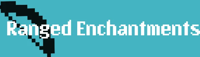 Ranged Enchantments