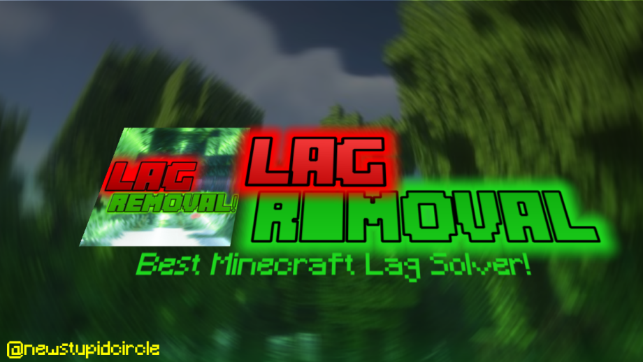 Thumbnail: LagRemoval! | Removes LagSpikes, FPS Drops and More!.