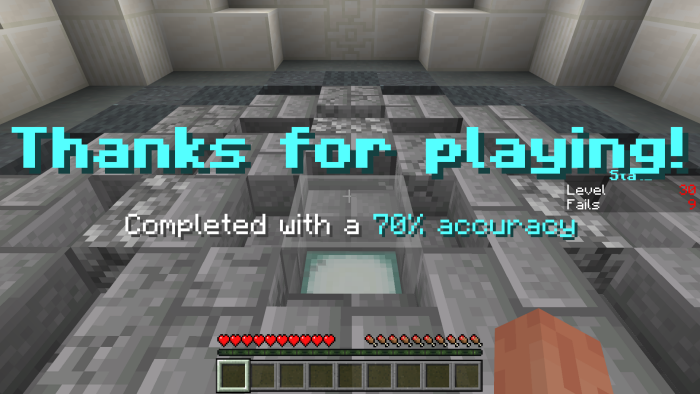 A screenshot of the message “Thanks for playing! Completed with a 70% accuracy” after finishing all 30 levels.