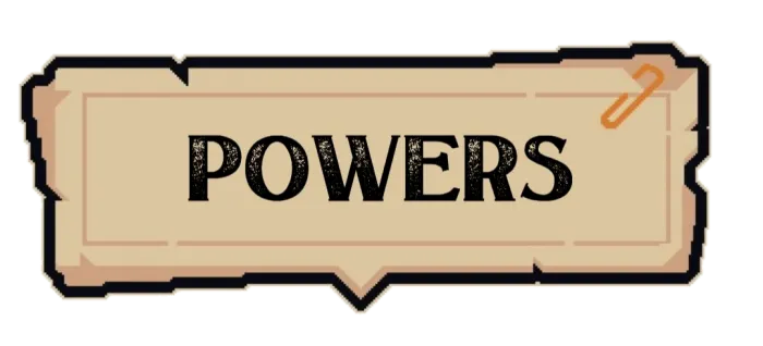 Powers