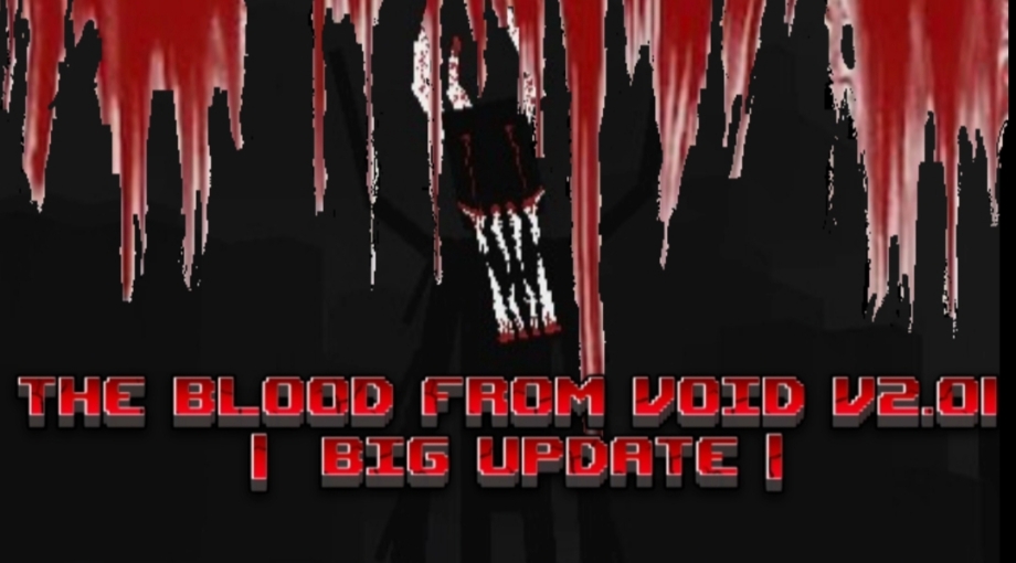 Thumbnail: The Blood From Void V2.01 {by Shine}{Big Update}