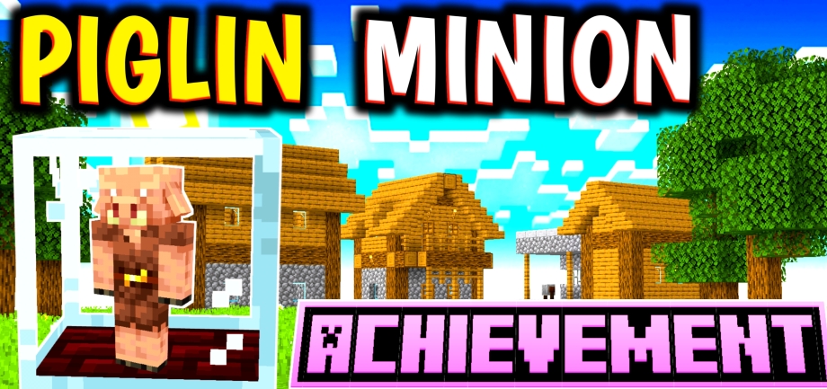 Thumbnail: Piglin Minion - Achivement Friendly Update