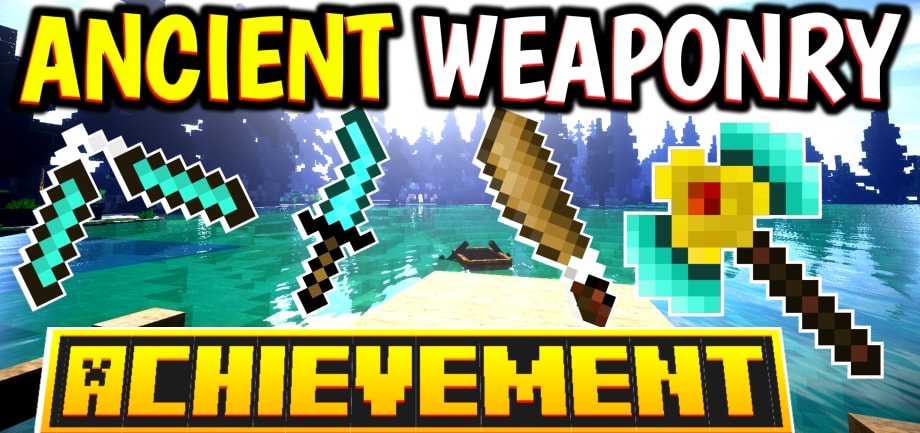 Thumbnail: Ancient Weaponry - Achievement friendly Update