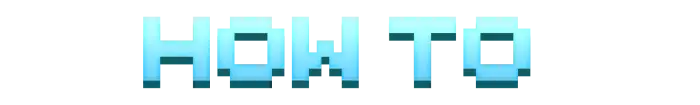 Text in blocky blue letters HOW TO