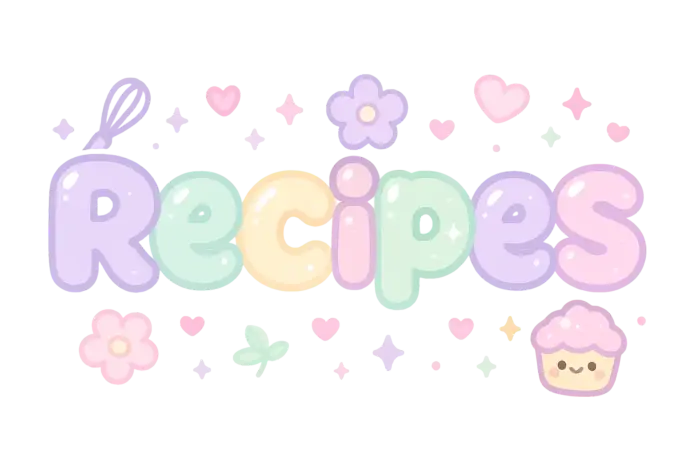 Pastel Recipes text with cute flowers.