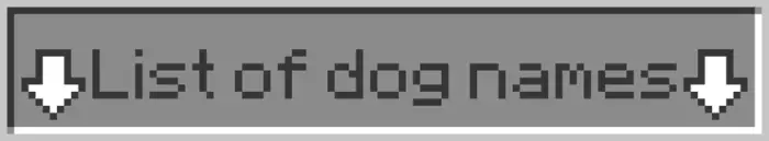 ALT Pixel text List of dog names with arrows