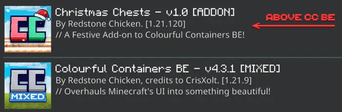 1. Festive chest addon listed above base pack 2. Colourful Containers BE base pack shown