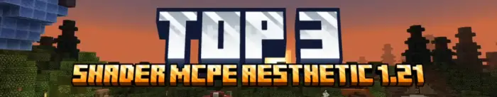 Top 3 shaders for MCPE 1.21 at sunset