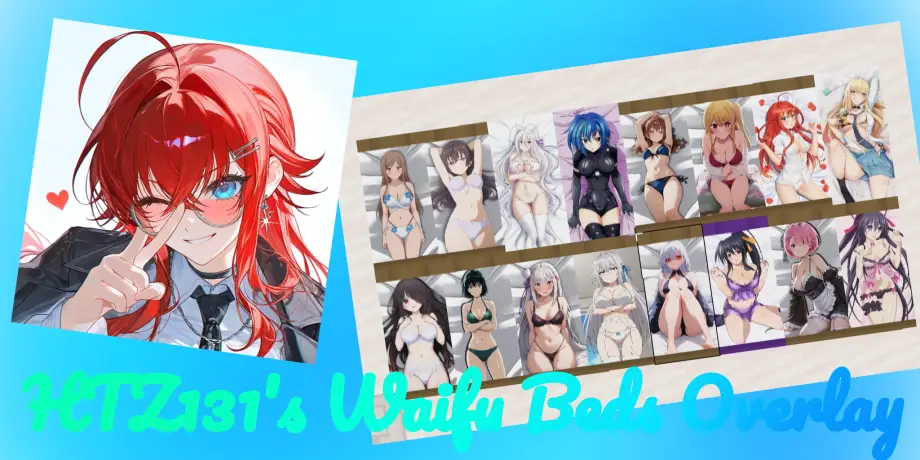 Thumbnail: HTZ131's Waifu Beds Overlay