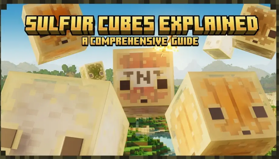 Thumbnail: Sulfur Cube Guide for BE: Every Type and Behavior Explained