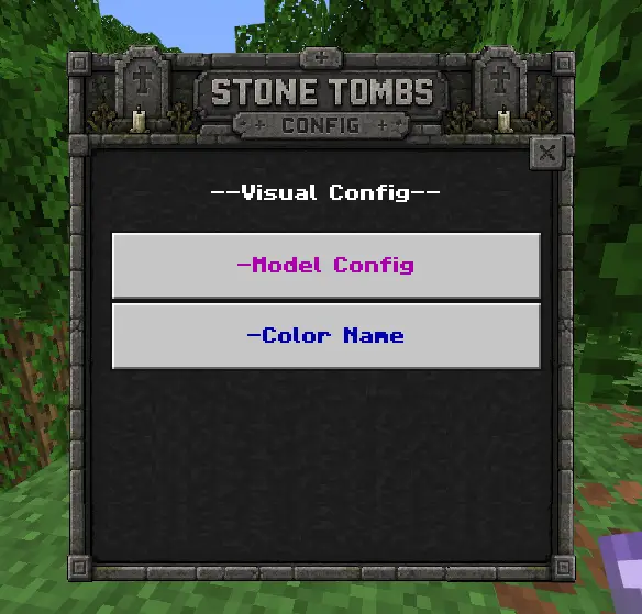 Stone tombs visual configuration menu