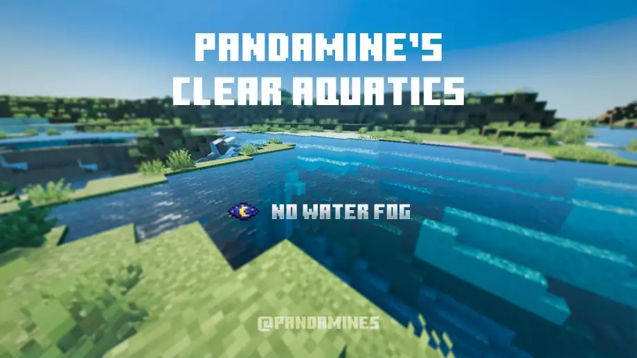 Thumbnail: PandaMine's Clear Aquatics (Clear Water + No Fog | Action & Stuff | Night Vision Underwater)