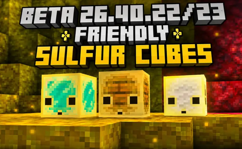 Thumbnail: Minecraft Preview 26.40.22: Sulfur Cubes Are Friendly Now