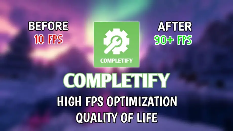 Thumbnail: Completify — Performance Optimizer and Quality of Life
