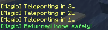 Magic teleport countdown and safe home return