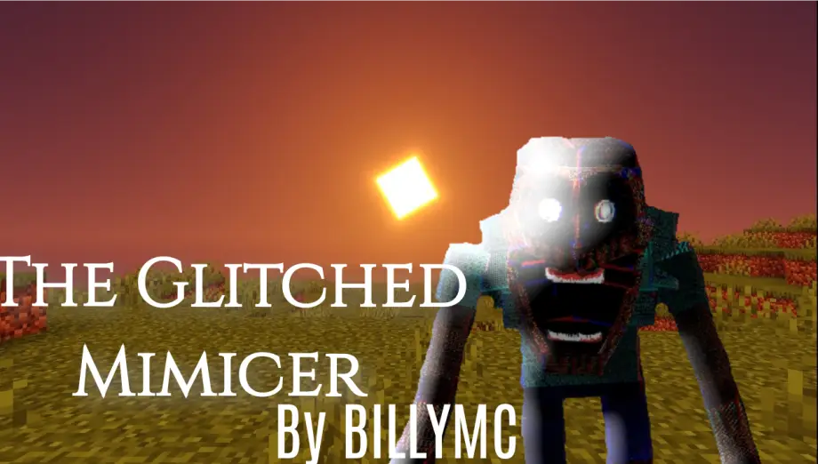 Thumbnail: THE GLITCHED MIMICER BY BILLYMC