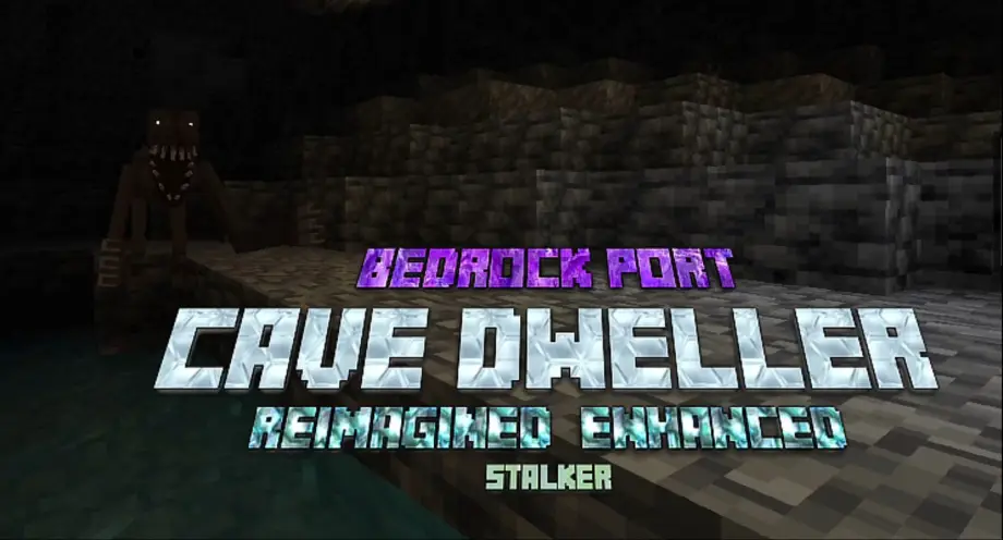 Thumbnail: Cave Dweller Reimagined Enhanced Stalker (Bedrock Port)