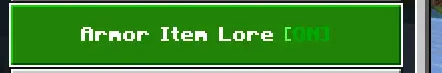 Green UI box showing Armor Item Lore ON