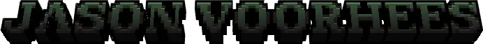 ALT Blocky text reading JASON VOORHEES