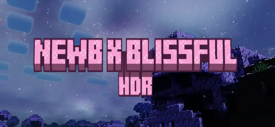 Thumbnail: Newb X Blissful HDR