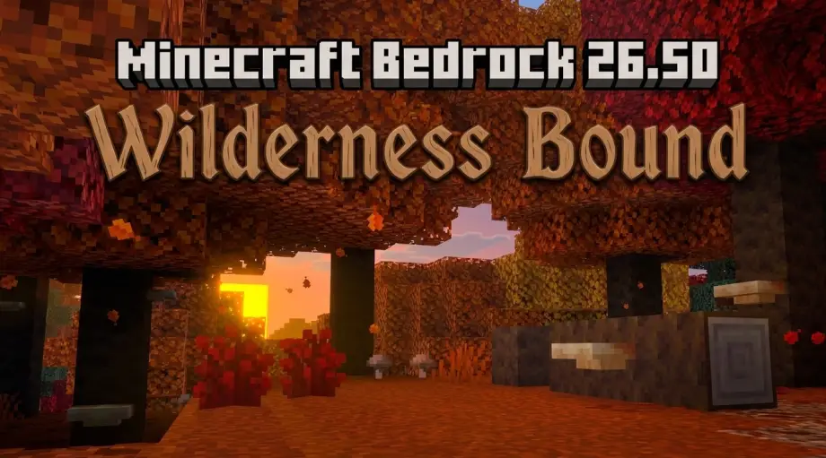 Thumbnail: Minecraft Bedrock 26.50 Wilderness Bound Is Officially Out