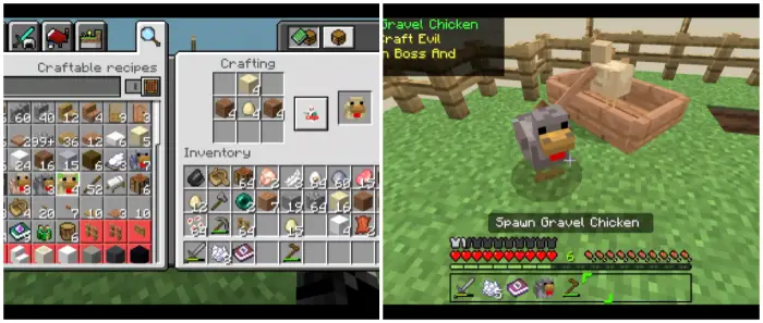 Left Crafting a custom chicken item Right Gravel chicken spawned in a pen